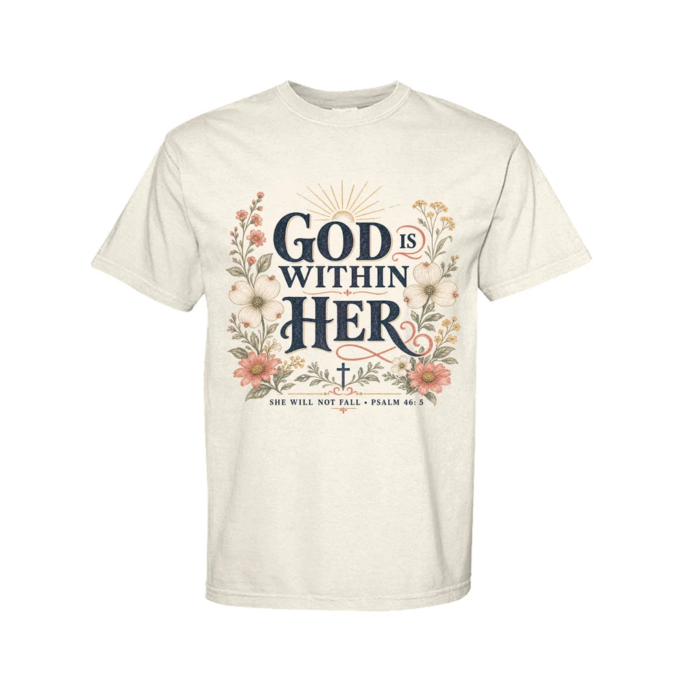 God Is Within Her Comfort Colors® Graphic Tee | Psalm 46:5