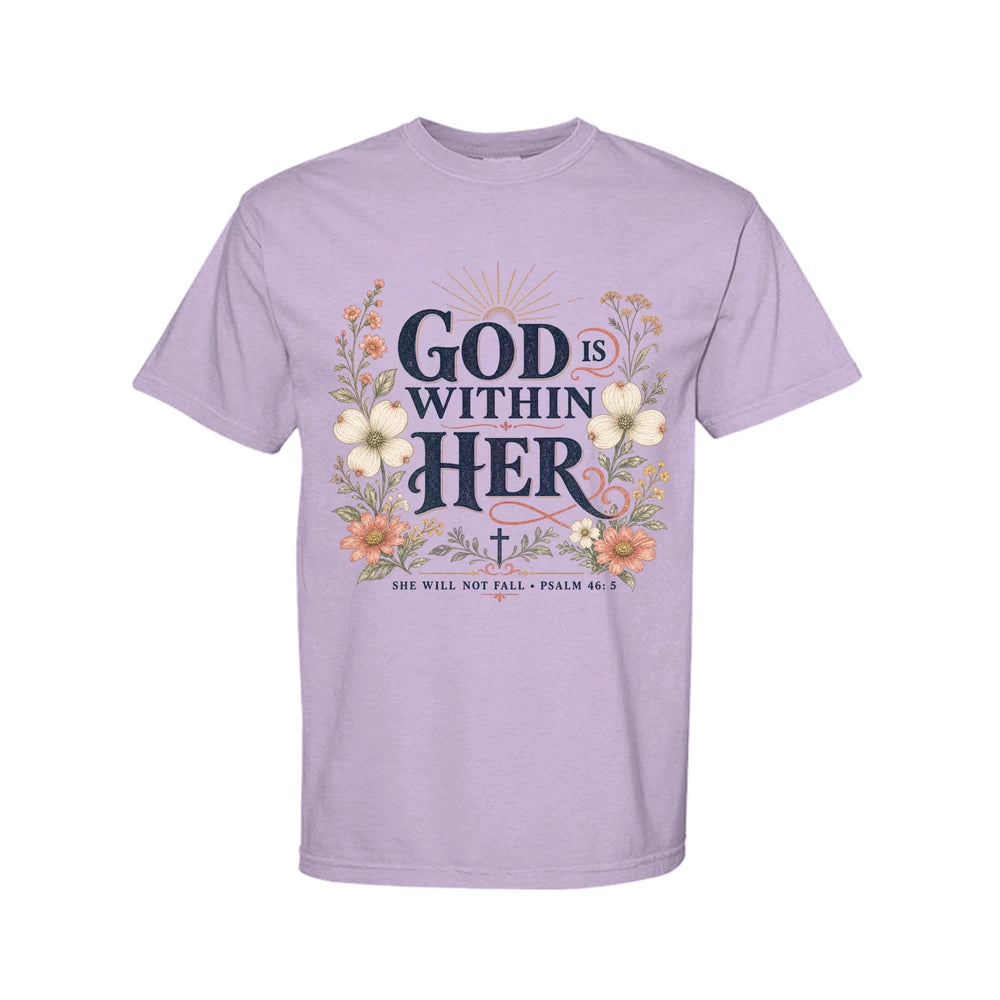 God Is Within Her Comfort Colors® Graphic Tee | Psalm 46:5