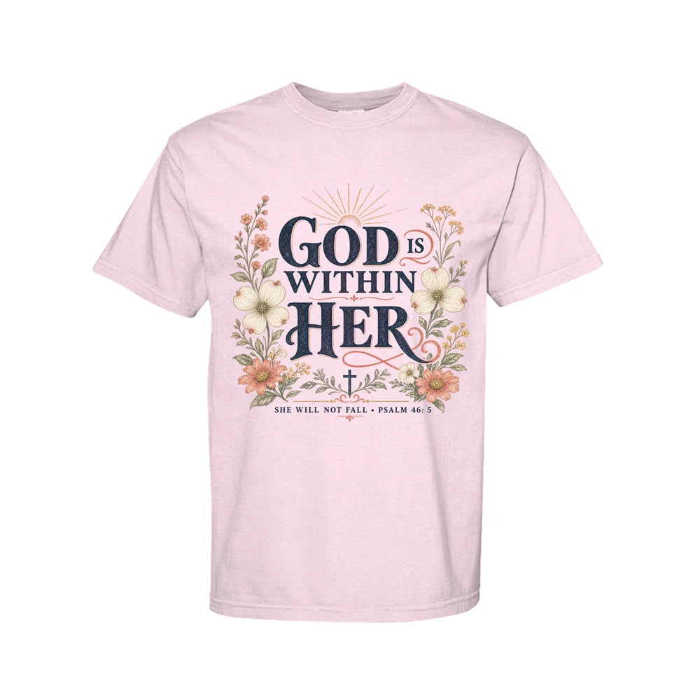 God Is Within Her Comfort Colors® Graphic Tee | Psalm 46:5