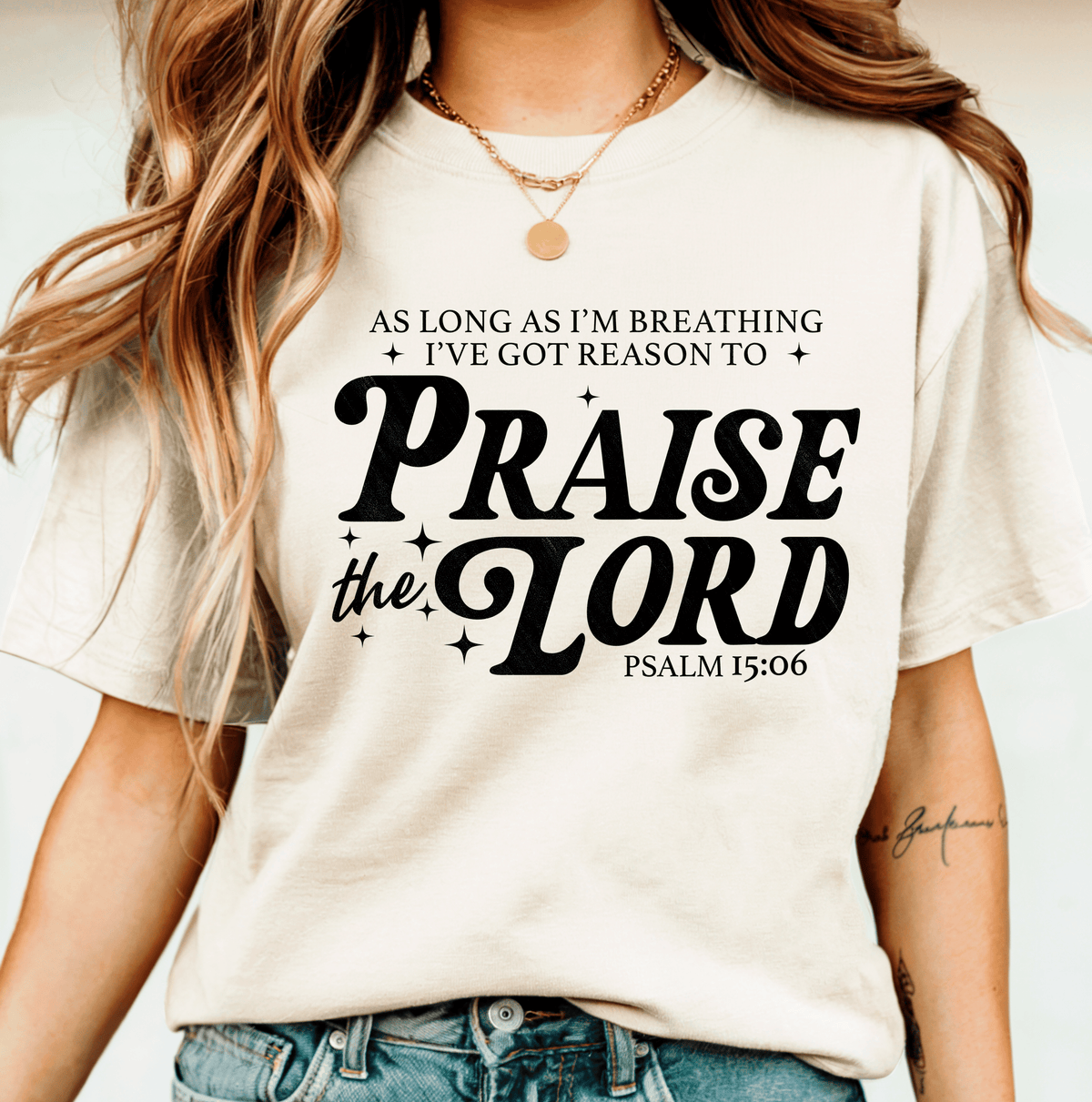 Praise the Lord EverydayTee