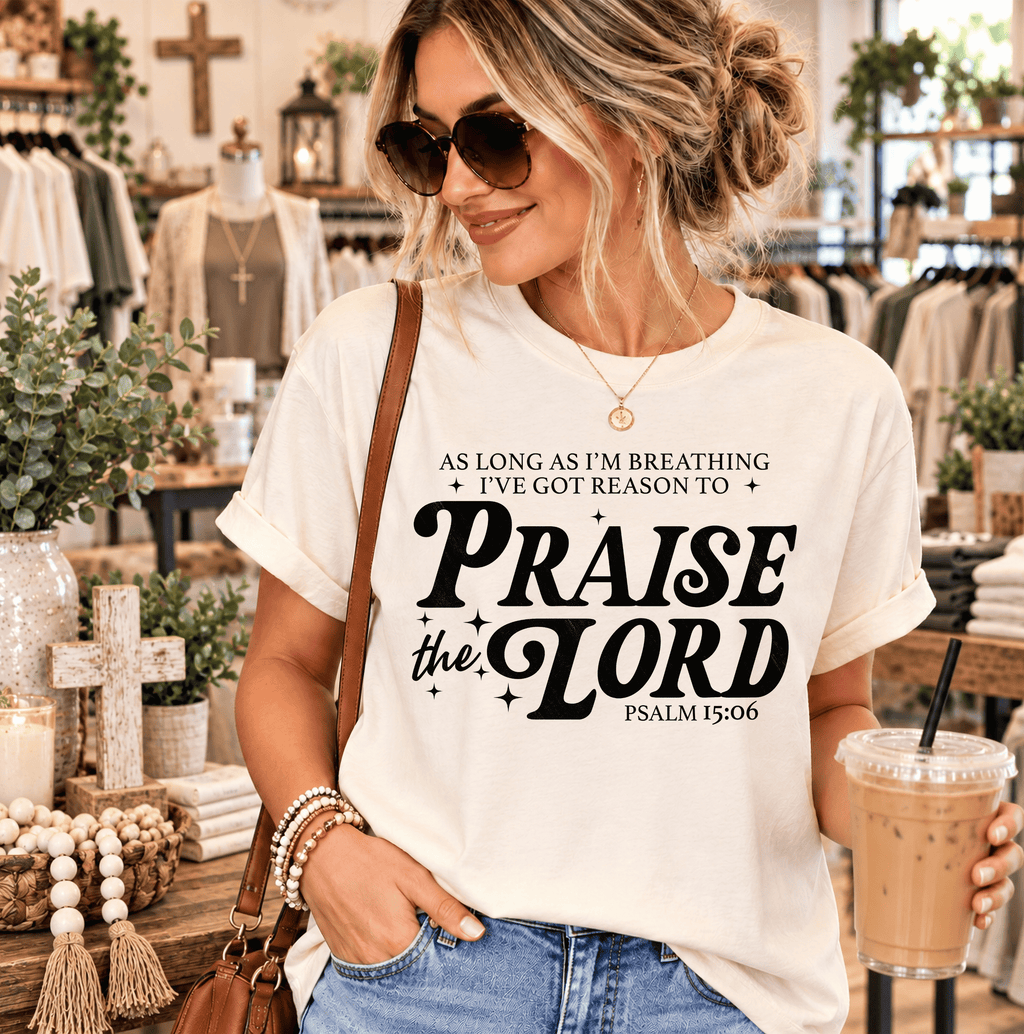 Praise the Lord EverydayTee