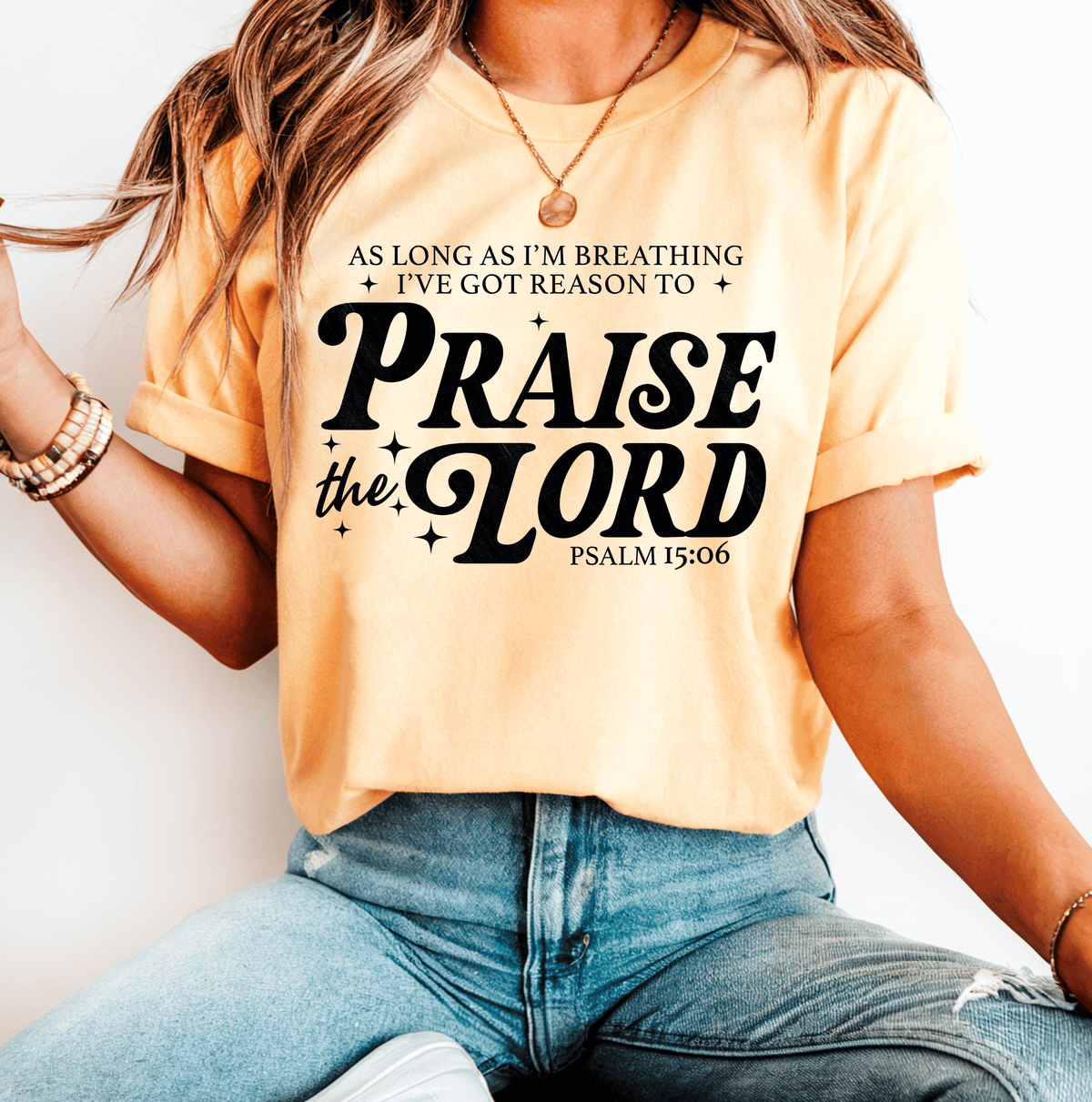 Praise the Lord EverydayTee