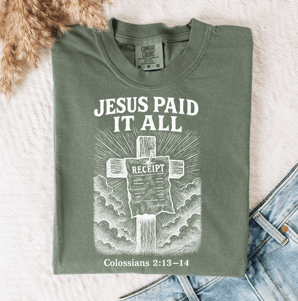 Jesus Paid It All Everyday Tee